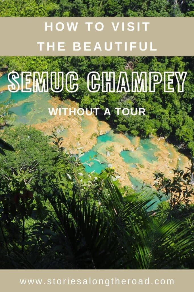 How to visit Semuc Champey pin