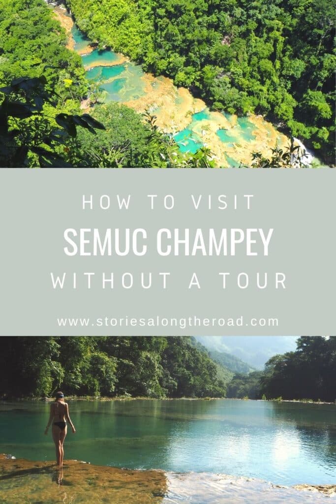 Semuc Champey without a tour pin